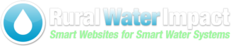 Rural Water Impact – Smart Websites + Alerting Systems for Small Water Systems